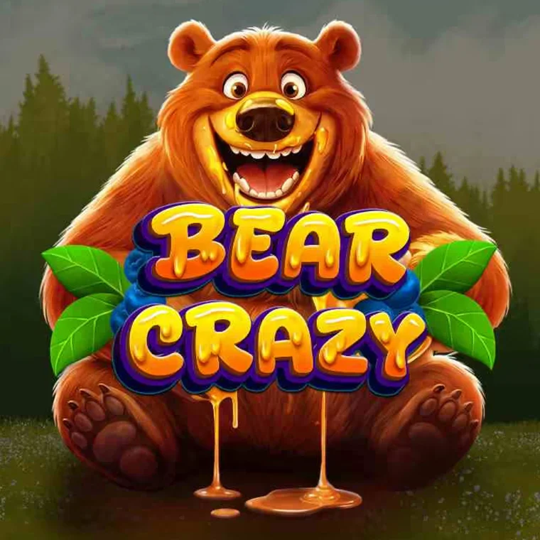 Bear Crazy